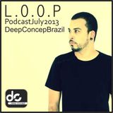 L.O.O.P Podcast July2013 @DeepConceptBrazil