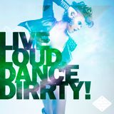 Alveo - Live Loud, Dance Dirrty! Vol.4
