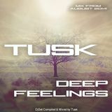 Deep Feelings - by Tusk