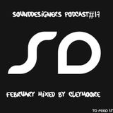 Podcast #17 SoundDesigners February mixed by Cleymoore