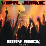 Vinyl Junkie - Wayback Volume 1
