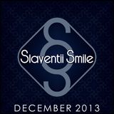 Slaventii Smile - December 2013