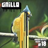 Urban Waves Radio 18 - Grillo