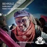Behrouz | Robot Heart - Burning Man 2012
