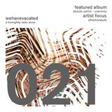 #whv020 | 27-04-2014 | Artist Focus: Chrononautz | Abdulla Rashim - Unanimity