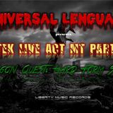 Universal Lenguage 11-Stek Live Act MT Party & Dragon Quest Hard Form Style