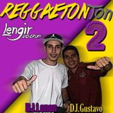 Reggaeton Ton 2 - DJ.Lenen y DJ.Gustavo (2014)