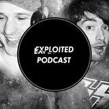 EXPLOITED PODCAST #58: Death On The Balcony