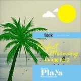 Playa - Perfect Morning