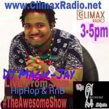 The Awesome Show HipHop RnB www.climaxradio.net 11.7.2015