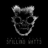 Amper Clap - Spilling Watts
