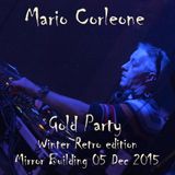 Mario Corleone - GOLD Winter RETRO Party 05 December 2015 - GROOVY TRAX N°26 -