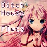 Bitch house