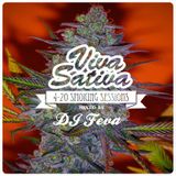 Viva Sativa Smokin' Session's - Turntablised Herbalist Culture - DJ Feva's 4-20 Mix - 2012
