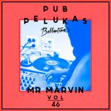 Pub Pelukas vol.46 - Mr. Marvin Ballantine´s Special Minimix