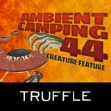 Truffle - AC44 : Creature Feature