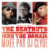 LIVE NATION en collaboration avec INOUFO présentent THE BEATNUTS & JERU THE DAMAJA mixé par DJ CLYDE