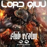 Lord Qiuu - Club Realm 35
