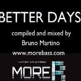 BETTER DAYS