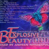 Andrew Wonderfull - Explosive Beauty 007 (Progressive Session)
