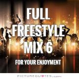 FULL FREESTYLE MIX 6 2015_DJ Carlos C4 Ramos