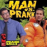 Man Vs. Prank - E FM Prank Calls