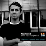 TRACKIDEE PODCAST 14 - Najem Sworb (Clone - Days of Being Wilde / Fr)