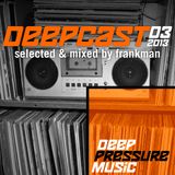 Deepcast 03/2013 - by Frankman