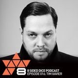 8 Sided Dice Podcast 016 with Tim Xavier