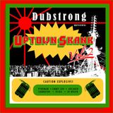 DJ Dubstrong - Uptown Skank Vol. 2