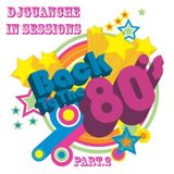 Back to the 80´s - Part.2 Short V. - DjGuAnChE In Sessions