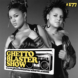 GHETTOBLASTERSHOW #177 (apr. 26/14)