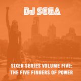 DJ Sega Sixer Series Vol. V: The Five Fingers Of Power
