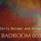 Chris Roldan and Hivani pres. Badroom #001