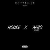 HOUSE X AFRO HOUSE