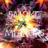 Smoke & Mirrors