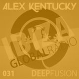 031.DEEPFUSION @ IBIZAGLOBALRADIO (Alex Kentucky) 05/04/16