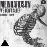 We don't sleep