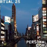 RITUAL 25 - Personal Idoru