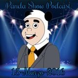 Panda Show - Marzo 15, 2016 - Podcast.