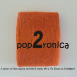 Pop2ronica