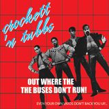 Crockett'n Tubbs *out where the buses don't run!