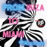 From Ibiza to Miami (8/11/15)
