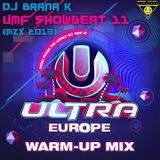 DJ Brana K - UMF Showbeat 11 (Mix 2013)