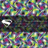 The Hedgehog - Showrocker 211 - 08.01.2015