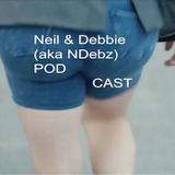 Neil & Debbie (aka NDebz) Podcast 'The hangover' #48.5 - (Full music version)