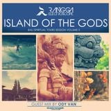 ISLAND OF THE GODS Volume 5 (Including Guest Mix by Ody Van)