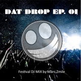 DAT DROP EP. 01 - Progressive/Electro House DJ MIX