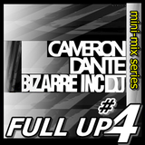 Full Up 4 - Cameron Dante Live Old Skool Mini-Mix