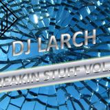 Dj Larch - Breaking Stuff Vol. 1